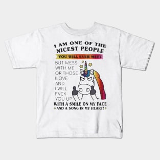 I am one of the nicest people you’ll ever meet Unicorn Kids T-Shirt